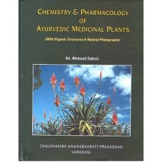 Chemistry and Pharmacology of Ayurvedic Medicinal Plants